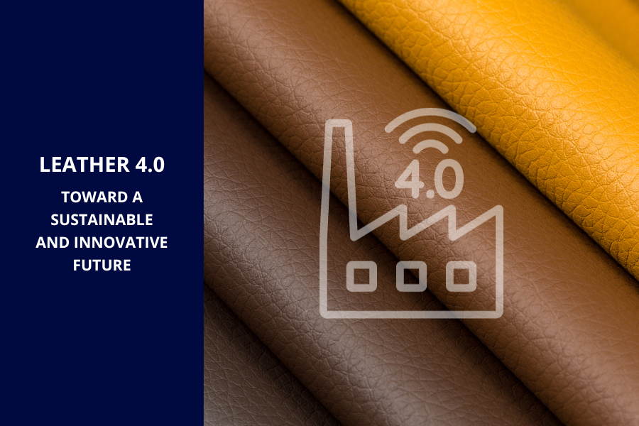 Revolutionizing the Leather Industry: Embracing Industry 4.0 for a Sustainable and Innovative Future