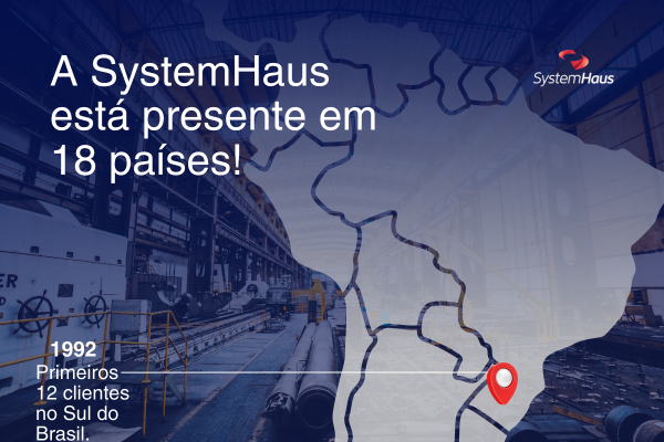 A SystemHaus está presente em 18 países!